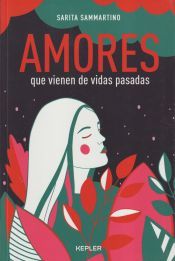 Portada de Amores que vienen de vidas pasadas