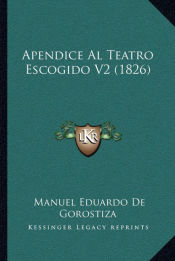 Portada de Apendice Al Teatro Escogido V2 (1826)