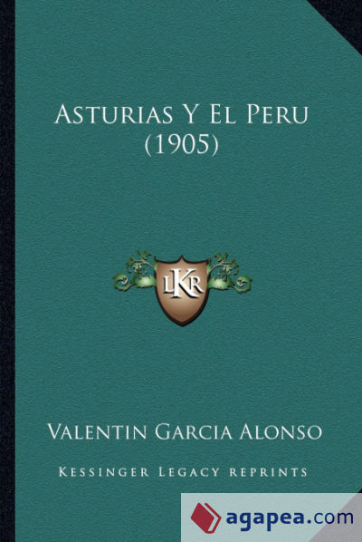 Asturias Y El Peru (1905)