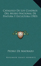 Portada de Catalogo de Los Cuadros del Museo Nacional de Pintura y Escultura (1903)