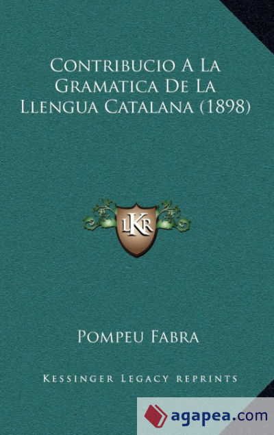 Contribucio A La Gramatica De La Llengua Catalana (1898)