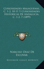 Portada de Curiosidades Malaguenas, C. 1-2, 10-11 Y Curiosidades Historicas De Andalucia, C. 1-2, 7 (1899)