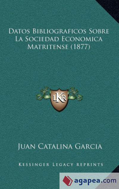 Datos Bibliograficos Sobre La Sociedad Economica Matritense (1877)