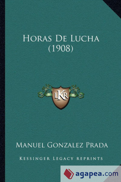 Horas De Lucha (1908)