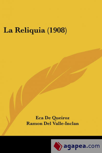 La Reliquia (1908)
