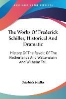 Portada de The Works of Frederick Schiller, Histori