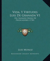 Portada de Vida, Y Virtudes Luis De Granada V1