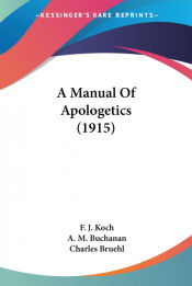 Portada de A Manual Of Apologetics (1915)