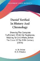 Portada de Daniel Verified In History And Chronology