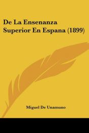 Portada de De La Ensenanza Superior En Espana (1899)