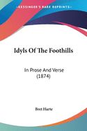 Portada de Idyls Of The Foothills