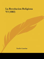 Portada de La Revolucion Religiosa V3 (1882)