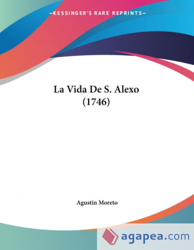 La Vida De S. Alexo (1746)