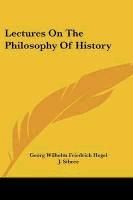 Portada de Lectures On The Philosophy Of History