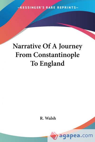 Narrative Of A Journey From Constantinople To England