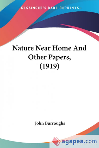 Nature Near Home And Other Papers, (1919)