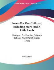 POEMS FOR OUR CHILDREN, INCLUDING MARY HAD A LITTLE LAMB - SARAH JHALE ...