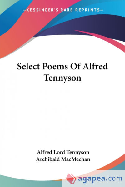 Select Poems Of Alfred Tennyson