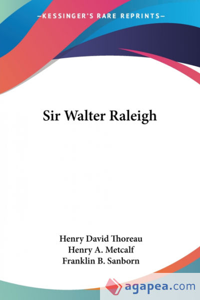 Sir Walter Raleigh