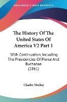 Portada de The History Of The United States Of America V2 Part 1