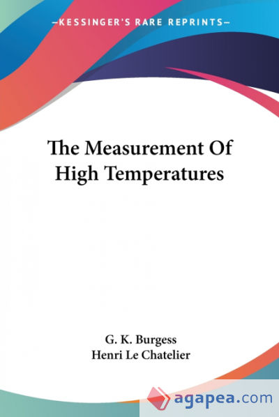 The Measurement Of High Temperatures