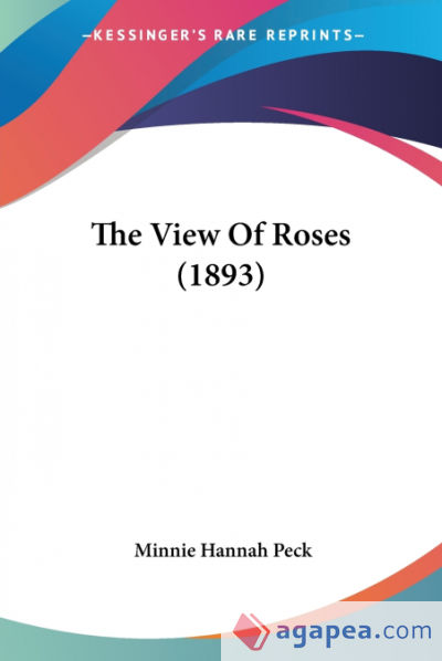 The View Of Roses (1893)