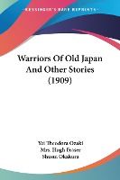 Portada de Warriors Of Old Japan And Other Stories (1909)