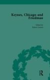 Keynes, Chicago and Friedman, Volume 1: Study in Disputation