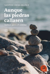 Portada de Aunque las piedras callasen