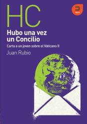 Portada de Hubo una vez un Concilio (carta a un joven sobre el Vaticano II)