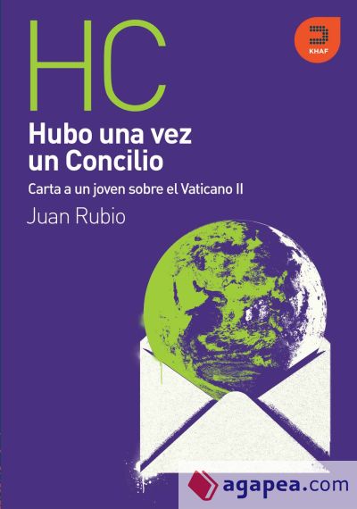 Hubo una vez un Concilio (carta a un joven sobre el Vaticano II)