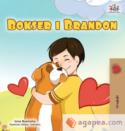Boxer and Brandon (Croatian Childrenâ€™s Book)