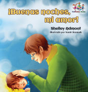 Portada de ¡Buenas noches, mi amor! Spanish Kids Book