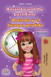Portada de Amanda and the Lost Time (English Spanish Bilingual Book for Kids)