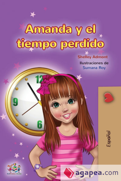 Amanda and the Lost Time (Spanish Childrenâ€™s Book)