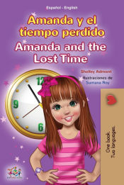 Portada de Amanda and the Lost Time (Spanish English Bilingual Book for Kids)