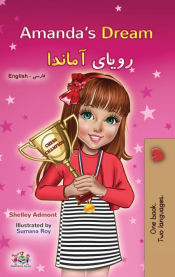 Portada de Amandaâ€™s Dream (English Farsi Bilingual Childrenâ€™s Book)