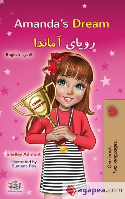 Amandaâ€™s Dream (English Farsi Bilingual Childrenâ€™s Book)