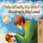 Portada de Goodnight, My Love! (Irish English Bilingual Childrenâ€™s Book)