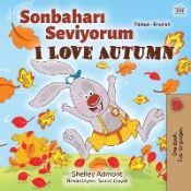 Portada de I Love Autumn (Turkish English Bilingual Book for Kids)