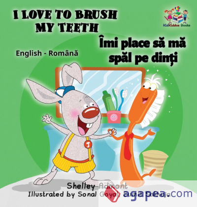 I Love to Brush My Teeth (English Romanian childrenâ€™s book)