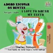 Portada de I Love to Brush My Teeth (Portuguese English Bilingual Book for Kids)