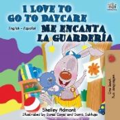 Portada de I Love to Go to Daycare Me encanta la guardería