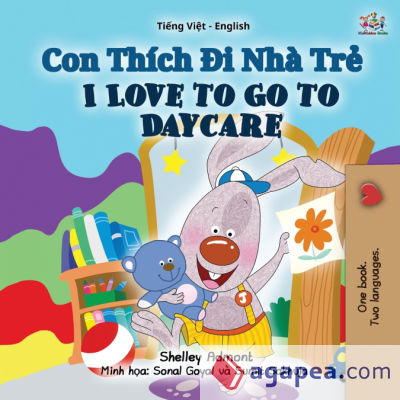 I Love to Go to Daycare (Vietnamese English Bilingual Book for Kids)