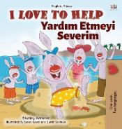 Portada de I Love to Help (English Turkish Bilingual Book for Kids)
