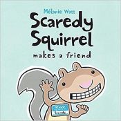 Portada de Scaredy Squirrel Makes a Friend