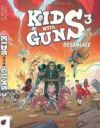 Kids With Guns 03: Desenlace