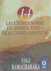 Portada de Catorce lecciones sobre filosofía yogi y ocultismo oriental