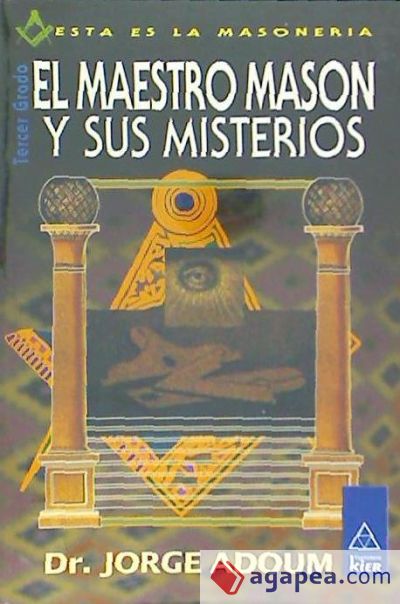 Maestro masón y sus misterios, El