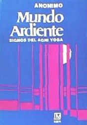 Portada de Mundo ardiente : signos del Agni yoga